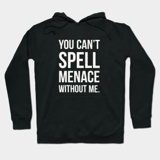 Funny quote Hoodie